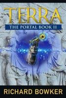 TERRA (The Portal Series, Book 2): An Alternative History Adventure