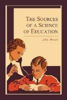 The Sources of a Science of Education