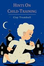 Hints on Child-Training