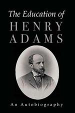 The Education of Henry Adams