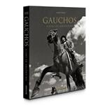 Gauchos: Iconic Nomads