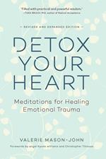 Detox Your Heart