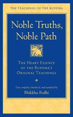 Noble Truths, Noble Path