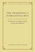 The Tradition of Everlasting Bön