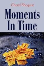 Moments In Time