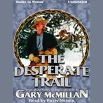 The Desperate Trail