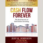 Cash Flow Forever!