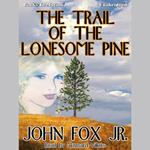 The Trail of the Lonesome Pine