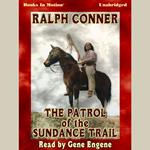 The Patrol of the Sundance Trail