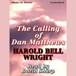 The Calling of Dan Matthews