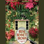 Where Gable Slept (Celia Landrey Series, Book 1)