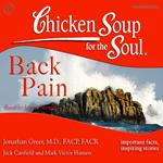 Chicken Soup for the Soul Healthy Living Series — Back Pain