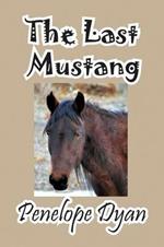 The Last Mustang