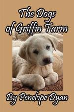 The Dogs of Griffin Farm