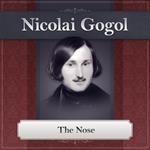 The Nose by Gogol