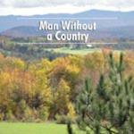 A Man Without a Country