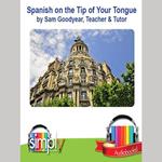 Spanish on the Tip of Your Tongue