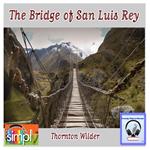 Bridge of San Luis Rey, The