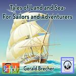 Tales of Land and Sea-For Sailors and Adventurers