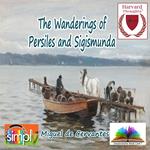 Wanderings of Persiles and Sigismunda, The