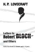 Letters to Robert Bloch and Others