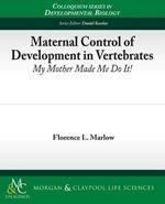 Maternal Control of Development in Vertebrates