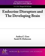 Endocrine Disruptors and The Developing Brain