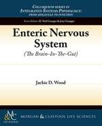 Enteric Nervous System: The Brain-in-the-Gut