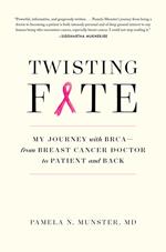 Twisting Fate: My Journey with BRCA - from Breast Cancer Doctor to Patient and Back