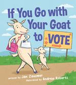 If You Go with Your Goat to Vote