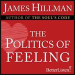 Politics of Feeling