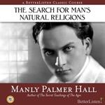 Search for Man's Natural Religions, The