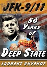 JFK - 9/11: 50 Years of Deep State