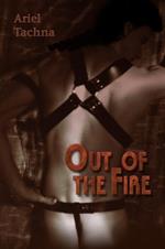 Out of the Fire