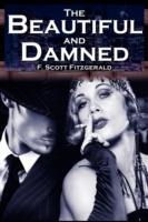 The Beautiful and Damned: F. Scott Fitzgerald's Jazz Age Morality Tale