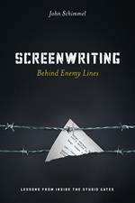 Screenwriting Behind Enemy Lines