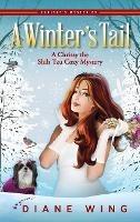 A Winter's Tail: A Chrissy the Shih Tzu Cozy Mystery