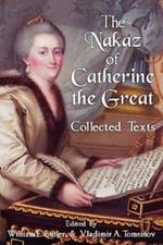 The Nakaz of Catherine the Great: Collected Texts.