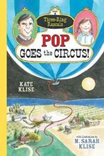 Pop Goes the Circus!