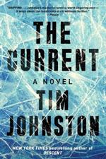 The Current: A Novel