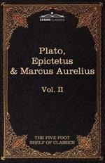 The Apology, Phaedo and Crito by Plato; The Golden Sayings by Epictetus; The Meditations by Marcus Aurelius: The Five Foot Shelf of Classics, Vol. II