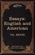 Essays: English and American: The Five Foot Shelf of Classics, Vol. XXVIII (in 51 Volumes)