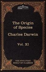 The Origin of Species: The Five Foot Shelf of Classics, Vol. XI (in 51 Volumes)
