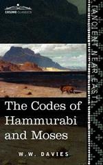 The Codes of Hammurabi and Moses