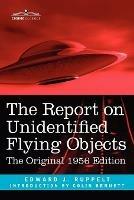 The Report on Unidentified Flying Objects: The Original 1956 Edition