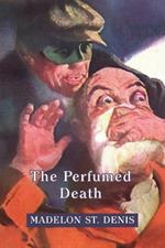 The Perfumed Death