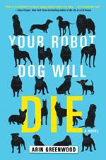 Your Robot Dog Will Die