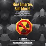 Hire Smarter, Sell More!