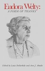 Eudora Welty: A Form of Thanks