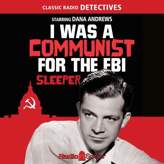 I Was a Communist for the FBI